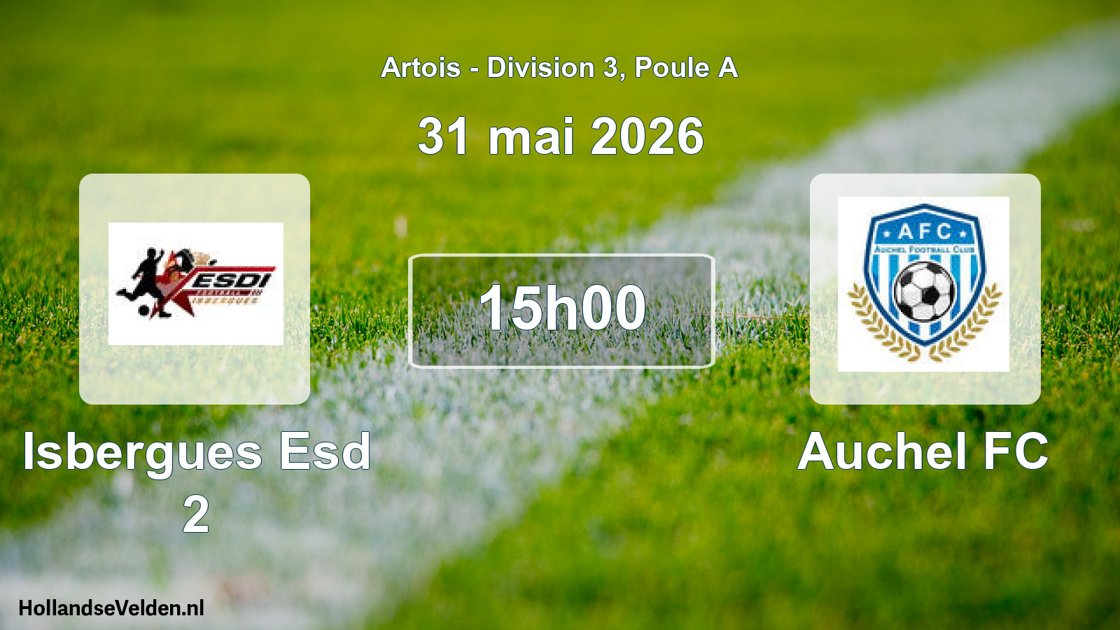 Match programmé: Isbergues Esd 2 - Auchel FC (31 mai 2026)