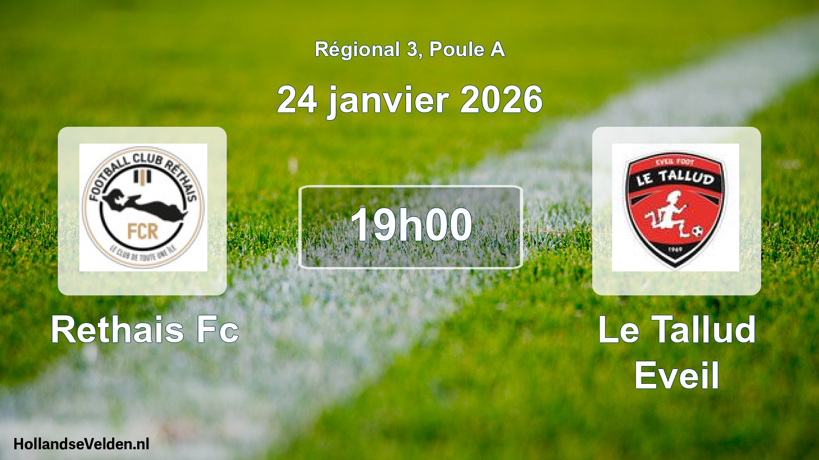 Geplande wedstrijd: Rethais Fc - Le Tallud Eveil (24 januari 2026)