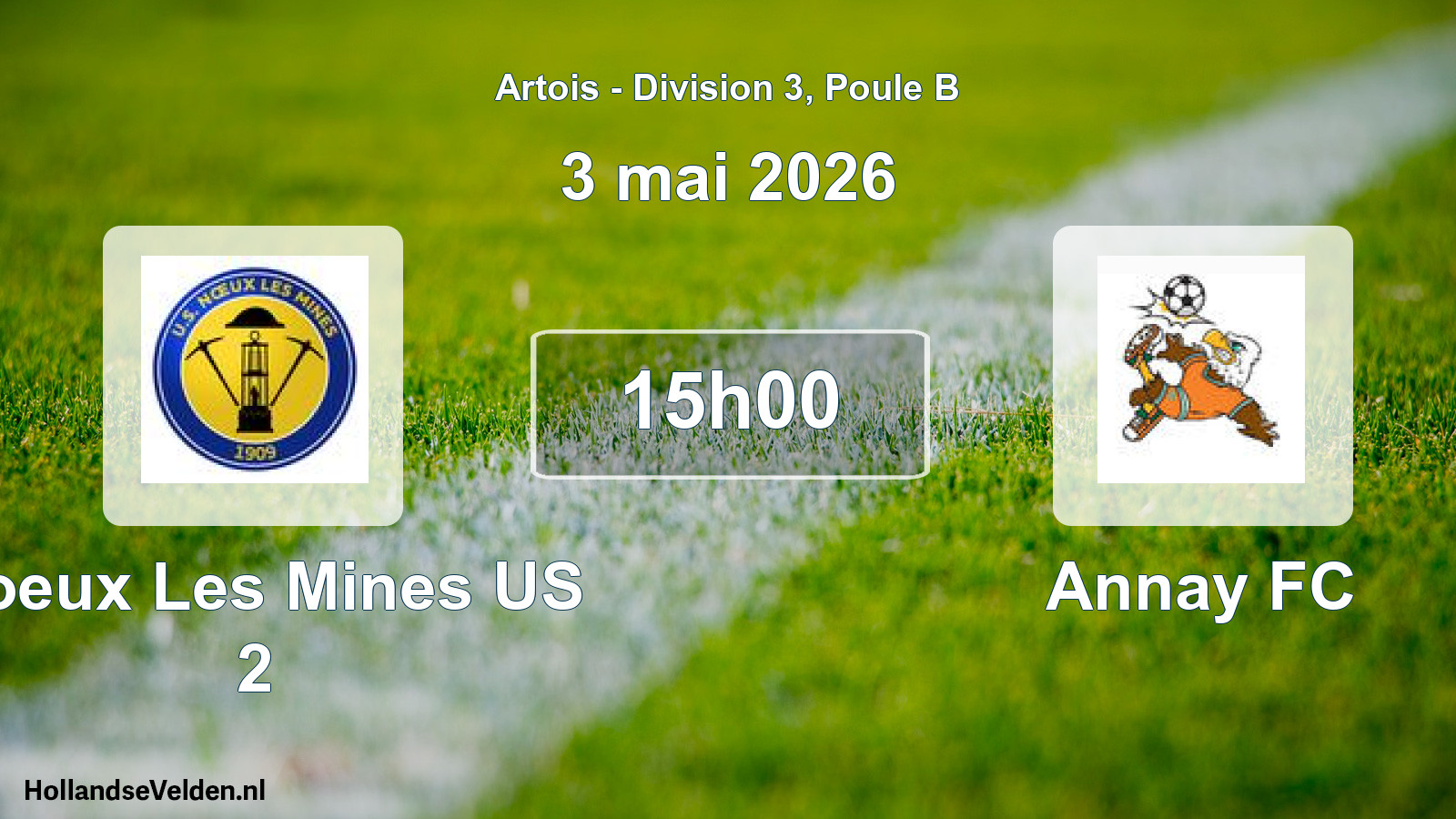 Geplande wedstrijd: Noeux Les Mines US 2 - Annay FC (3 mei 2026)