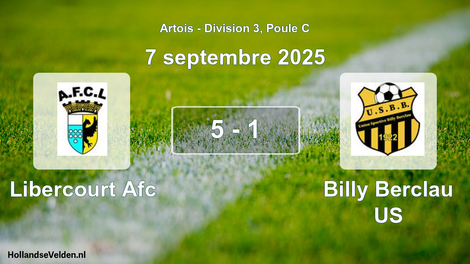 Total number of matches played: Libercourt Afc - Billy Berclau US 5 - 1 (7 September 2025)