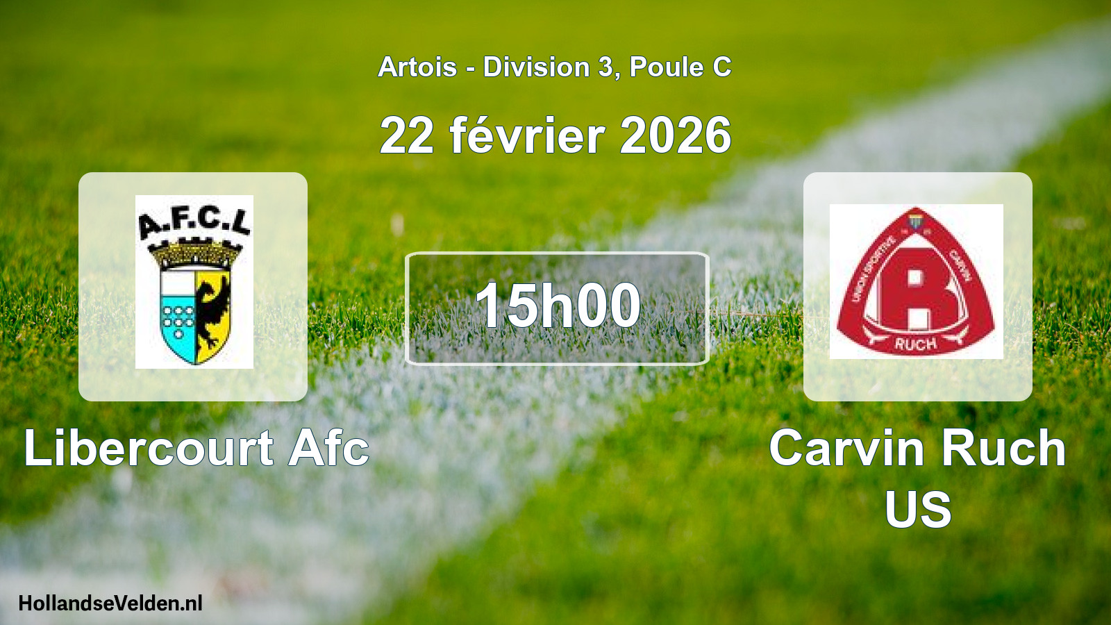 Scheduled Match: Libercourt Afc - Carvin Ruch US (22 February 2026)