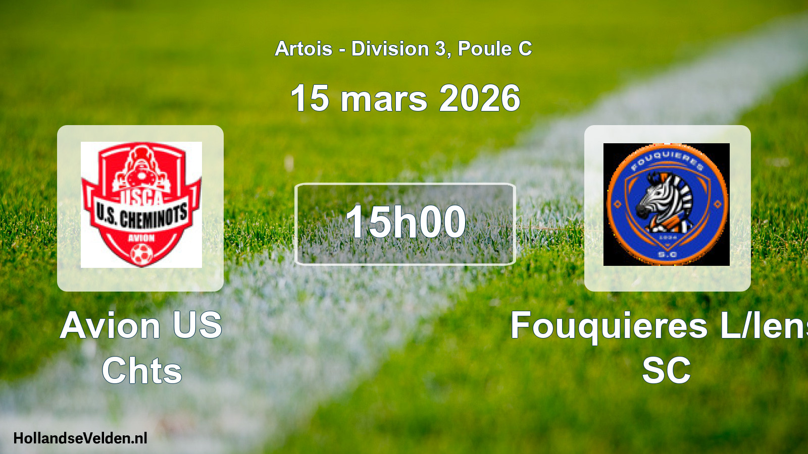 Scheduled Match: Avion US Chts - Fouquieres L/lens SC (15 March 2026)