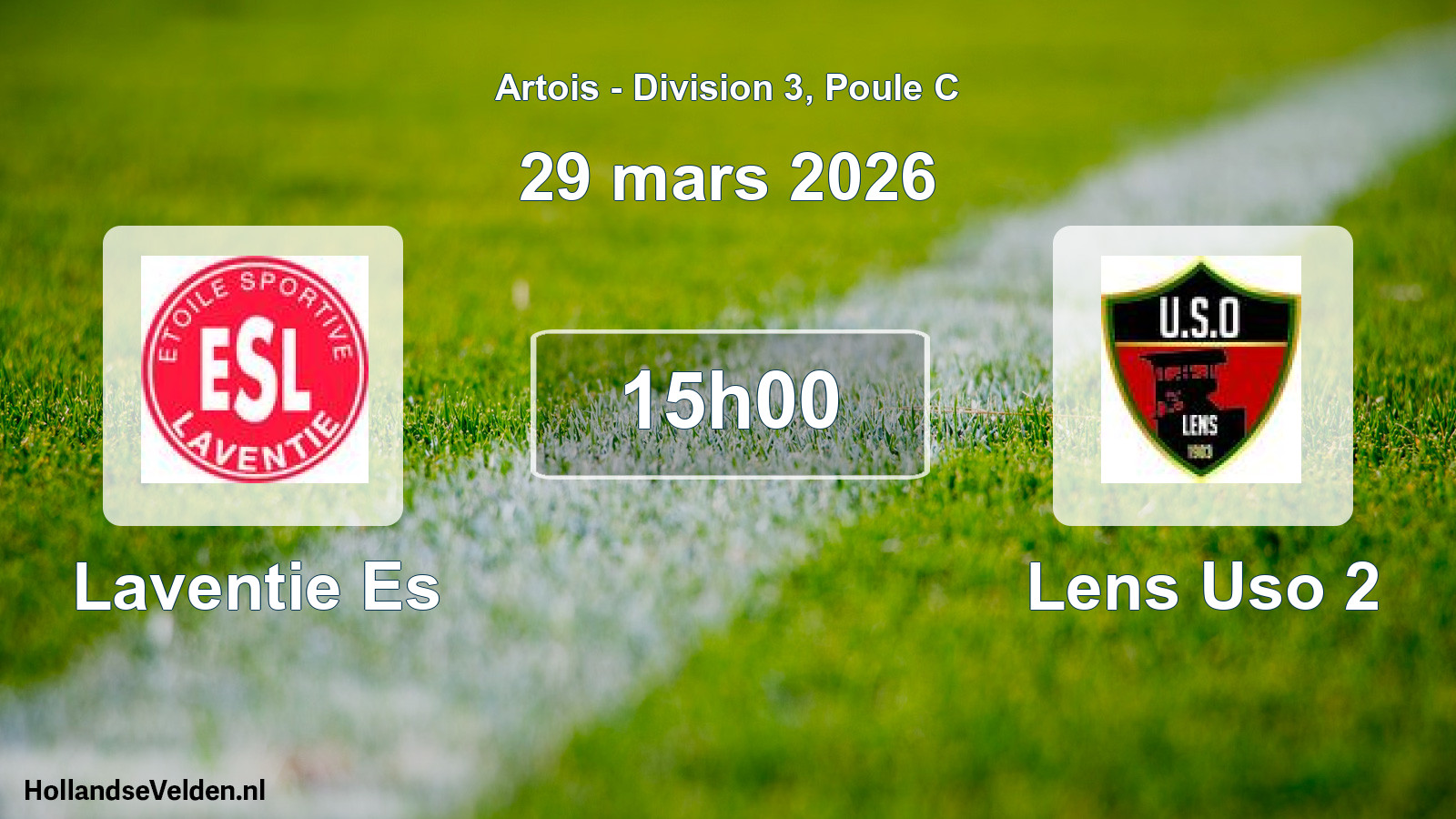 Geplande wedstrijd: Laventie Es - Lens Uso 2 (29 maart 2026)