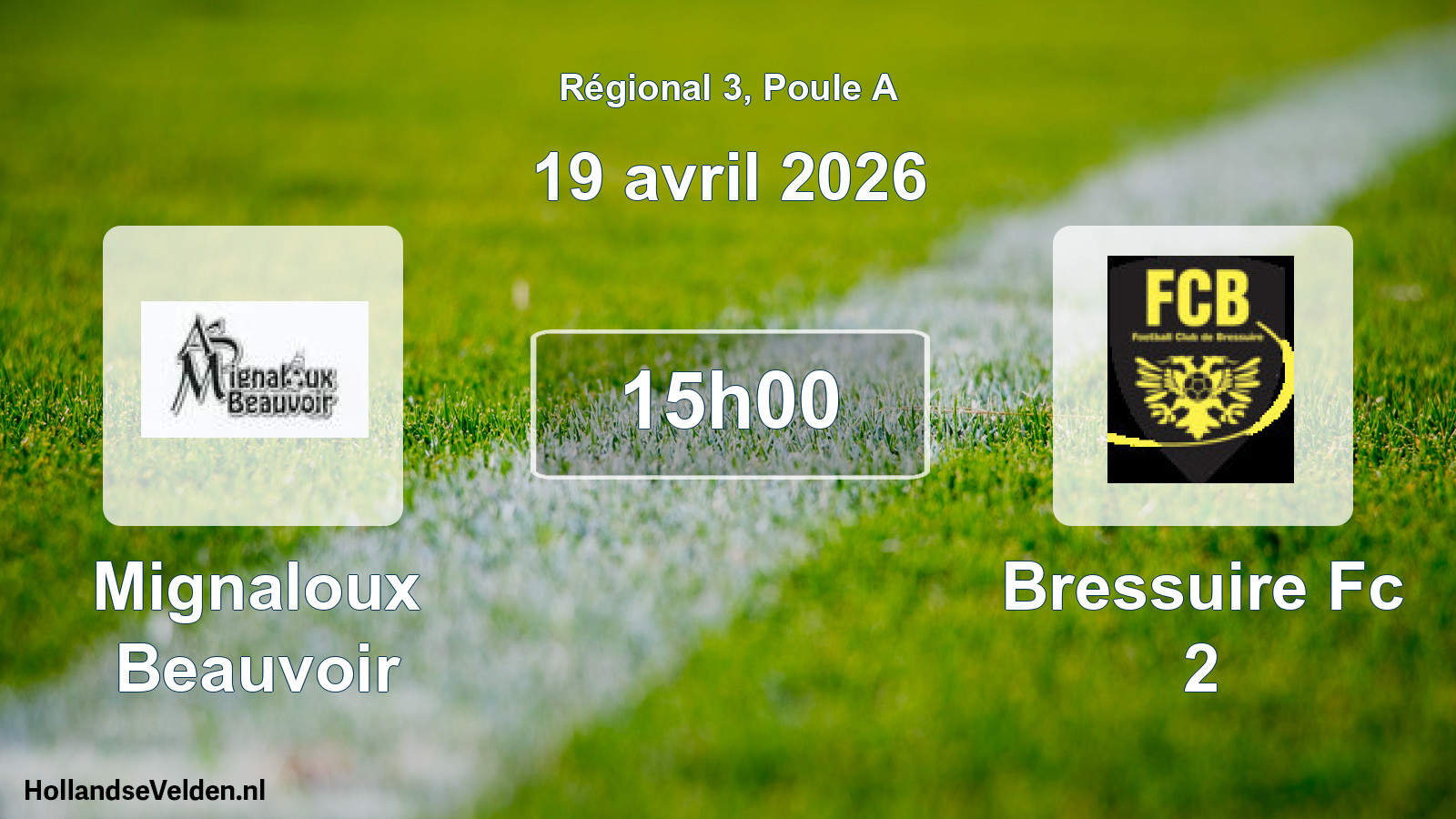 Geplande wedstrijd: Mignaloux Beauvoir - Bressuire Fc 2 (19 avril 2026)