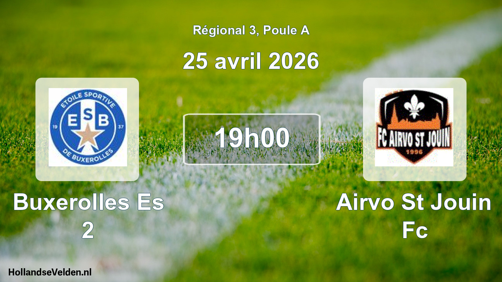 Geplande wedstrijd: Buxerolles Es 2 - Airvo St Jouin Fc (25 april 2026)
