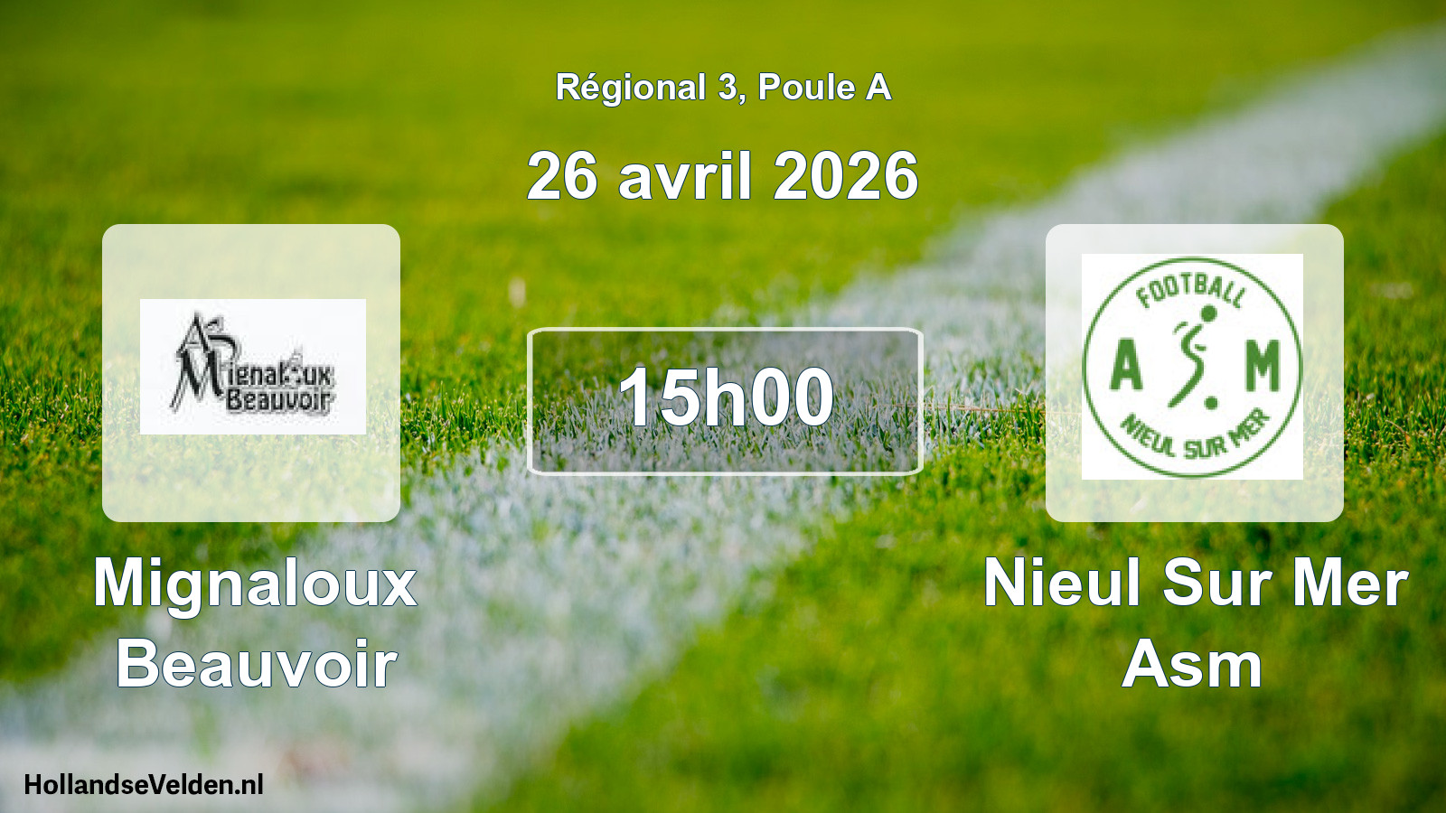 Geplande wedstrijd: Mignaloux Beauvoir - Nieul Sur Mer Asm (26 avril 2026)