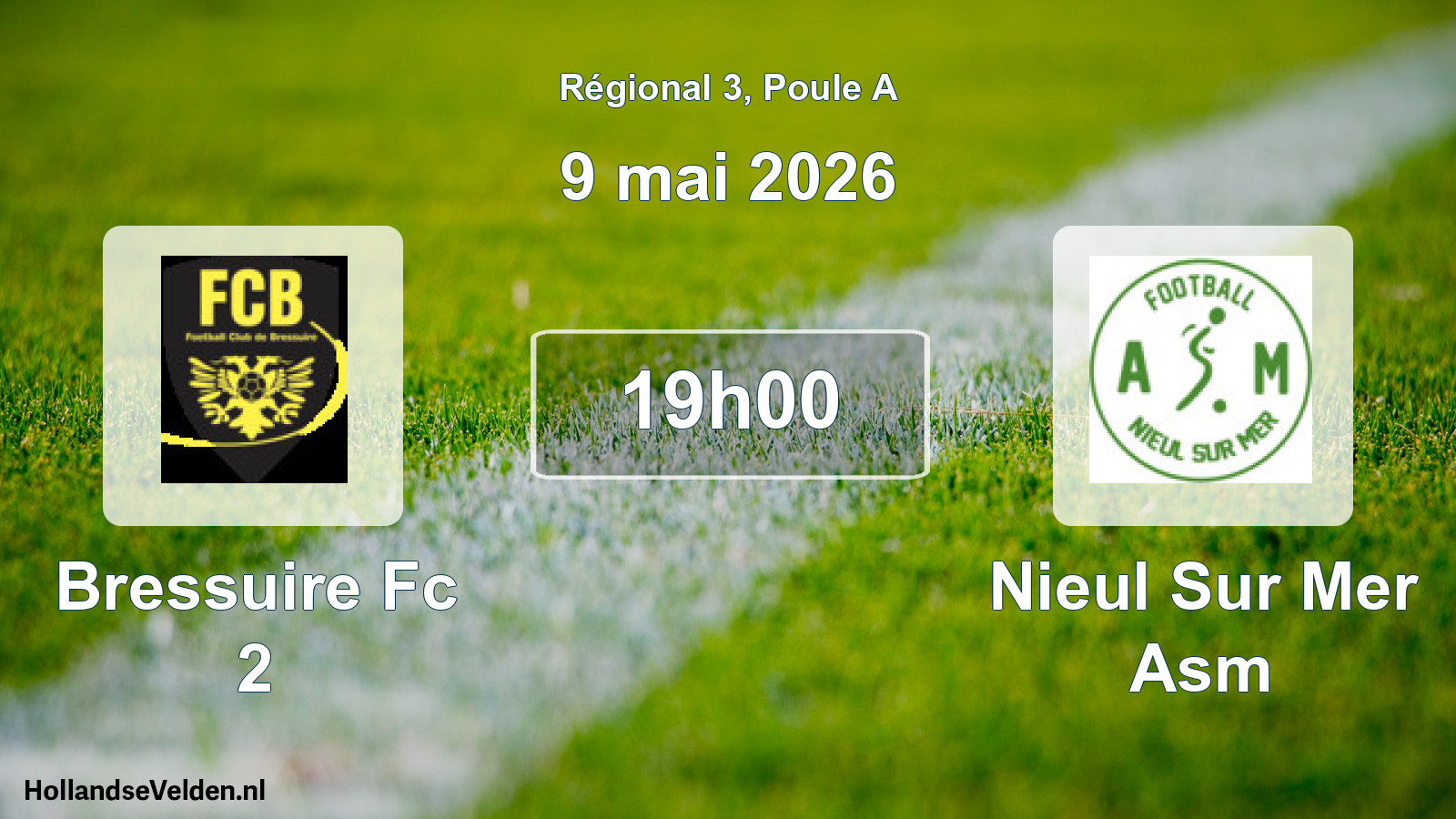 Geplande wedstrijd: Bressuire Fc 2 - Nieul Sur Mer Asm (9 mei 2026)