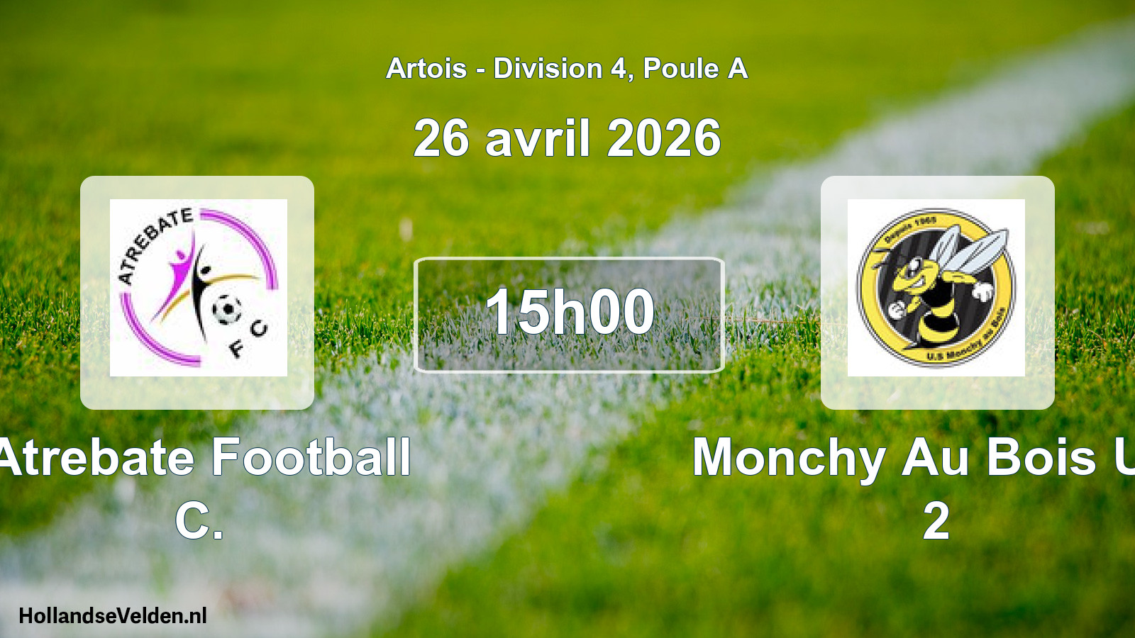 Scheduled Match: Atrebate Football C. - Monchy Au Bois US 2 (26 April 2026)