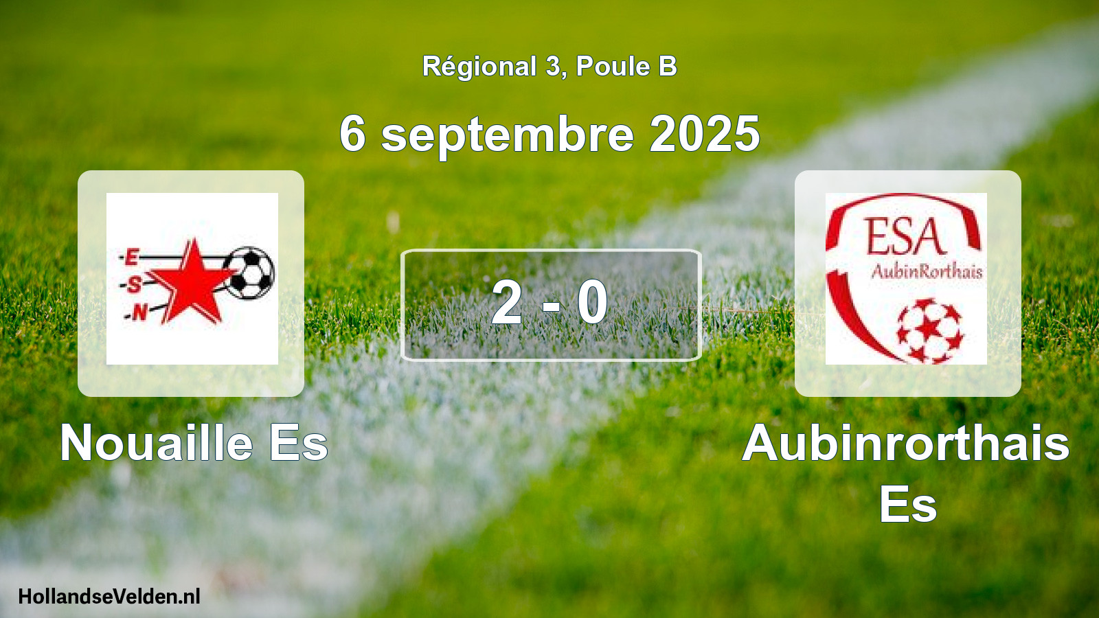 Gespeelde wedstrijd: Nouaille Es - Aubinrorthais Es 2 - 0 (6 septembre 2025)