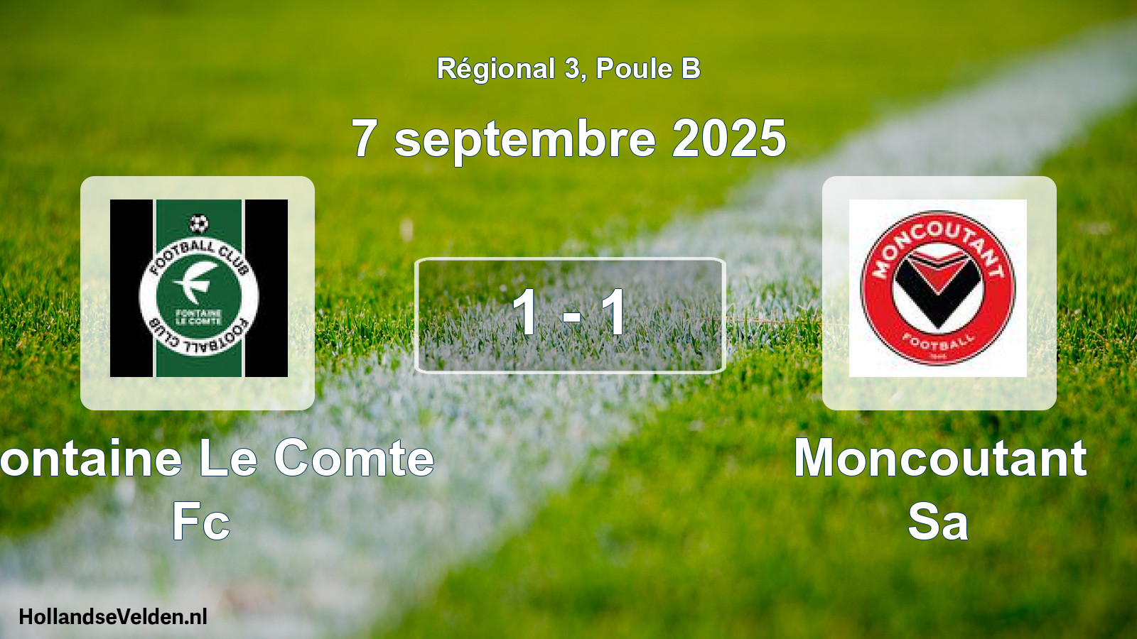 Gespeelde wedstrijd: Fontaine Le Comte Fc - Moncoutant Sa 1 - 1 (7 septembre 2025)