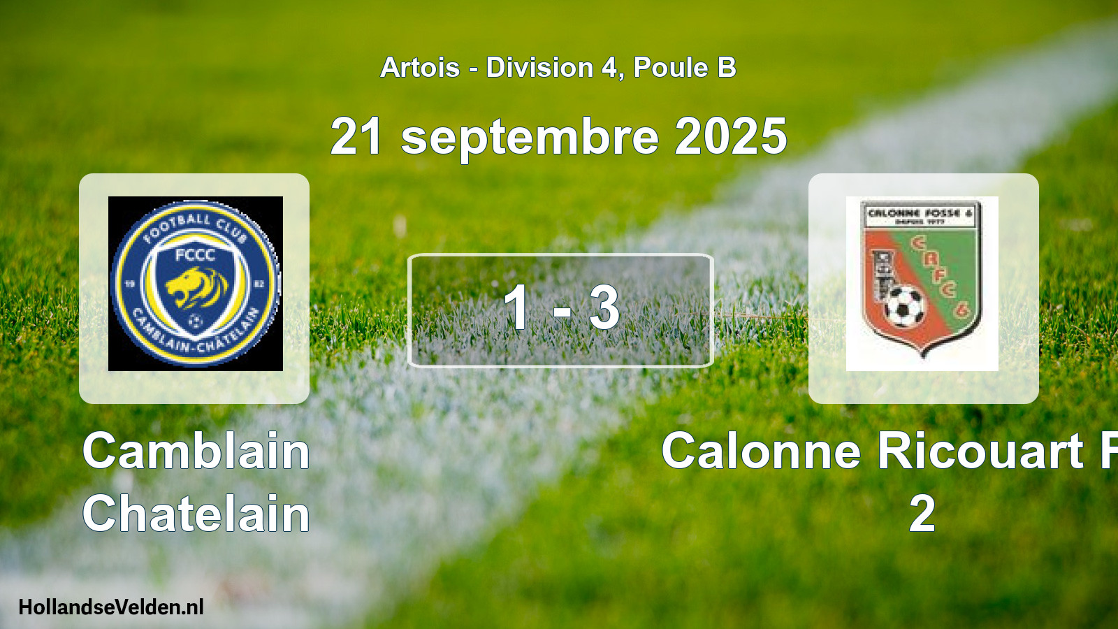 Match joué: Camblain Chatelain - Calonne Ricouart Fcc 2 1 - 3 (21 septembre 2025)
