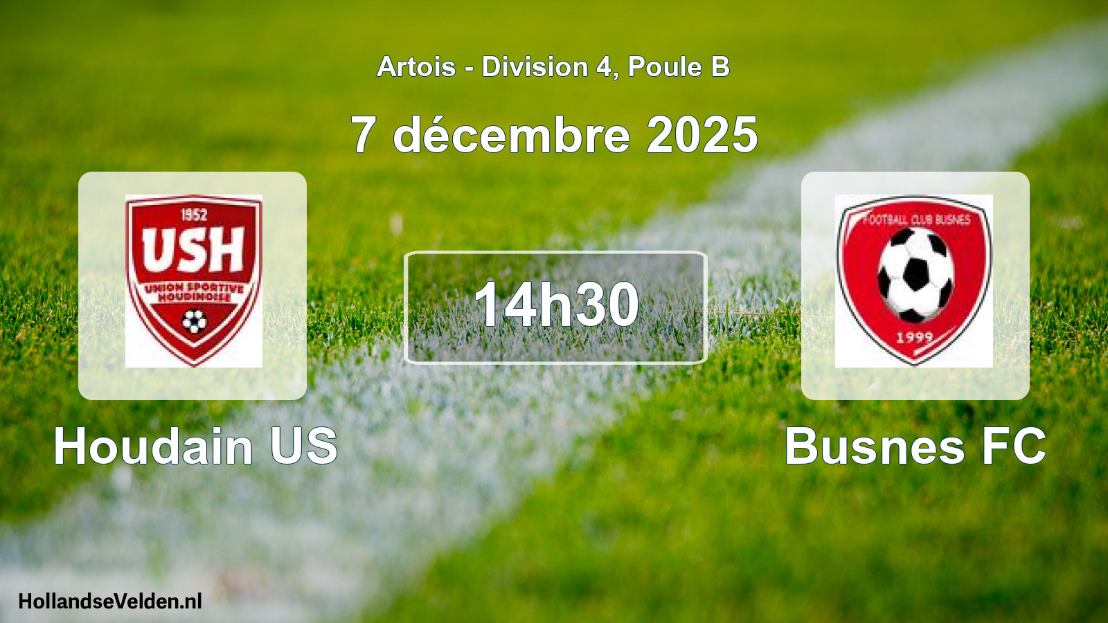 Match programmé: Houdain US - Busnes FC (7 décembre 2025)