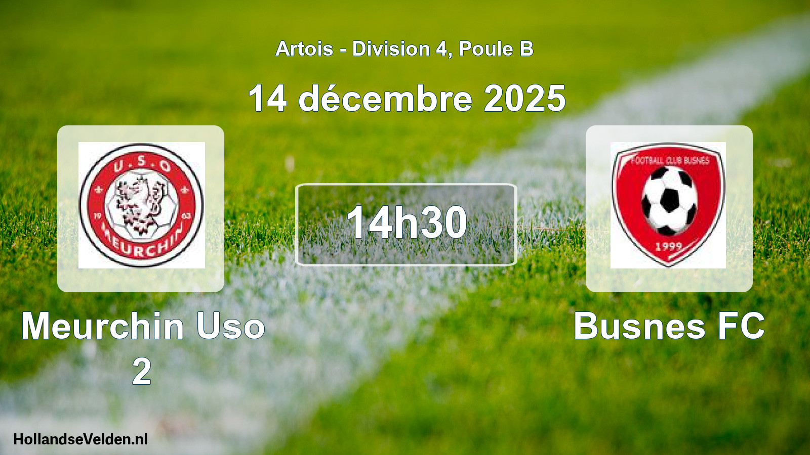 Match programmé: Meurchin Uso 2 - Busnes FC (14 décembre 2025)
