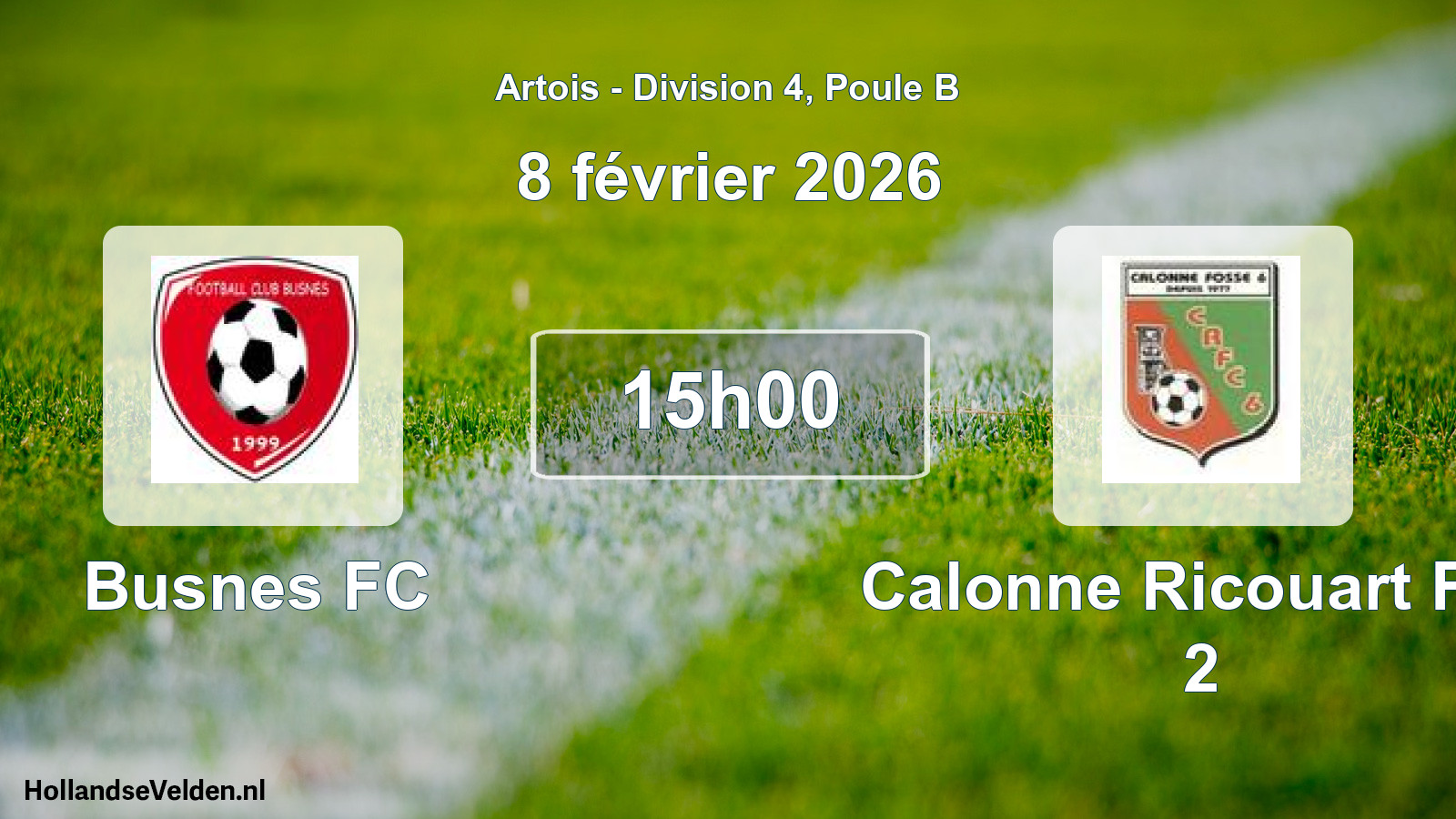 Match programmé: Busnes FC - Calonne Ricouart Fcc 2 (8 février 2026)
