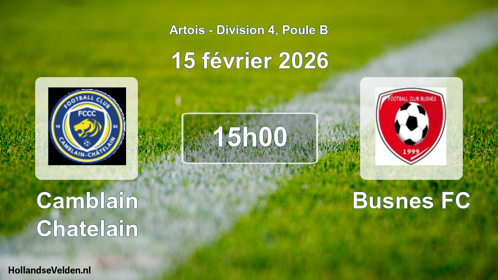 Scheduled Match: Camblain Chatelain - Busnes FC (15 February 2026)