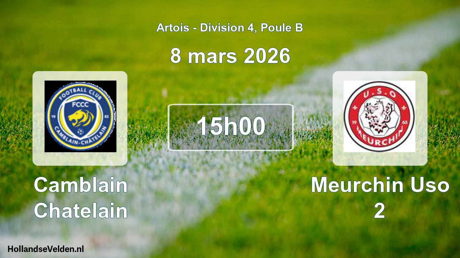 Scheduled Match: Camblain Chatelain - Meurchin Uso 2 (8 March 2026)