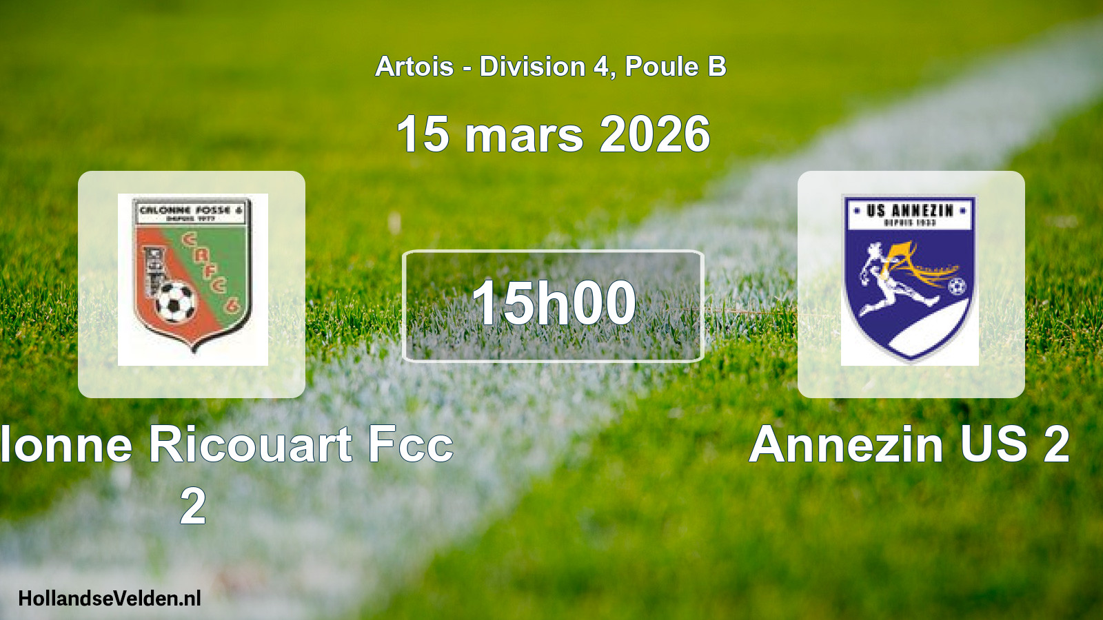 Match programmé: Calonne Ricouart Fcc 2 - Annezin US 2 (15 mars 2026)