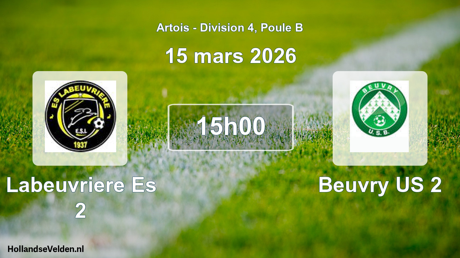 Scheduled Match: Labeuvriere Es 2 - Beuvry US 2 (15 March 2026)