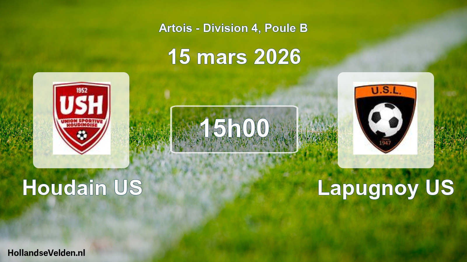 Scheduled Match: Houdain US - Lapugnoy US (15 March 2026)