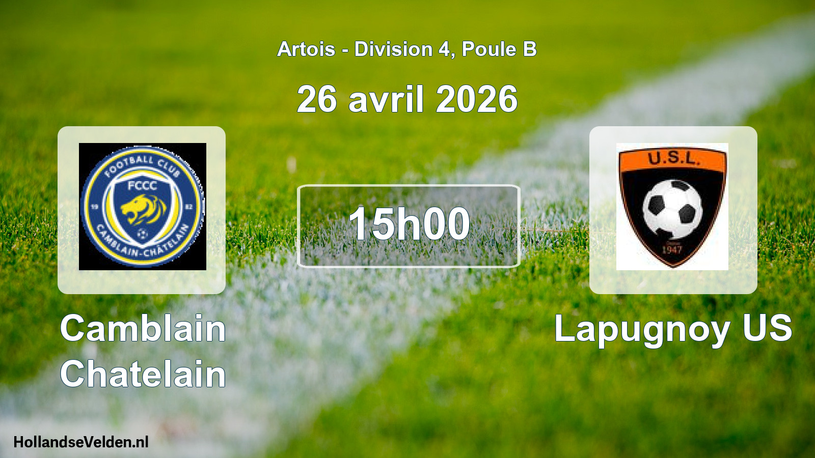 Scheduled Match: Camblain Chatelain - Lapugnoy US (26 April 2026)