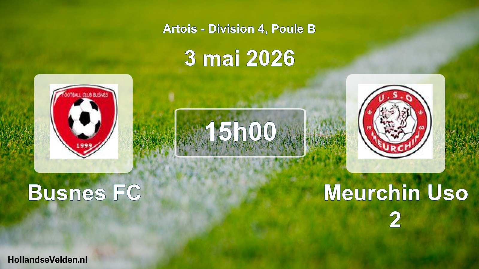 Match programmé: Busnes FC - Meurchin Uso 2 (3 mai 2026)