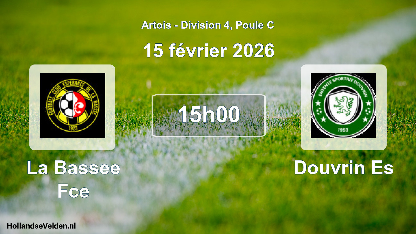 Scheduled Match: La Bassee Fce - Douvrin Es (15 February 2026)