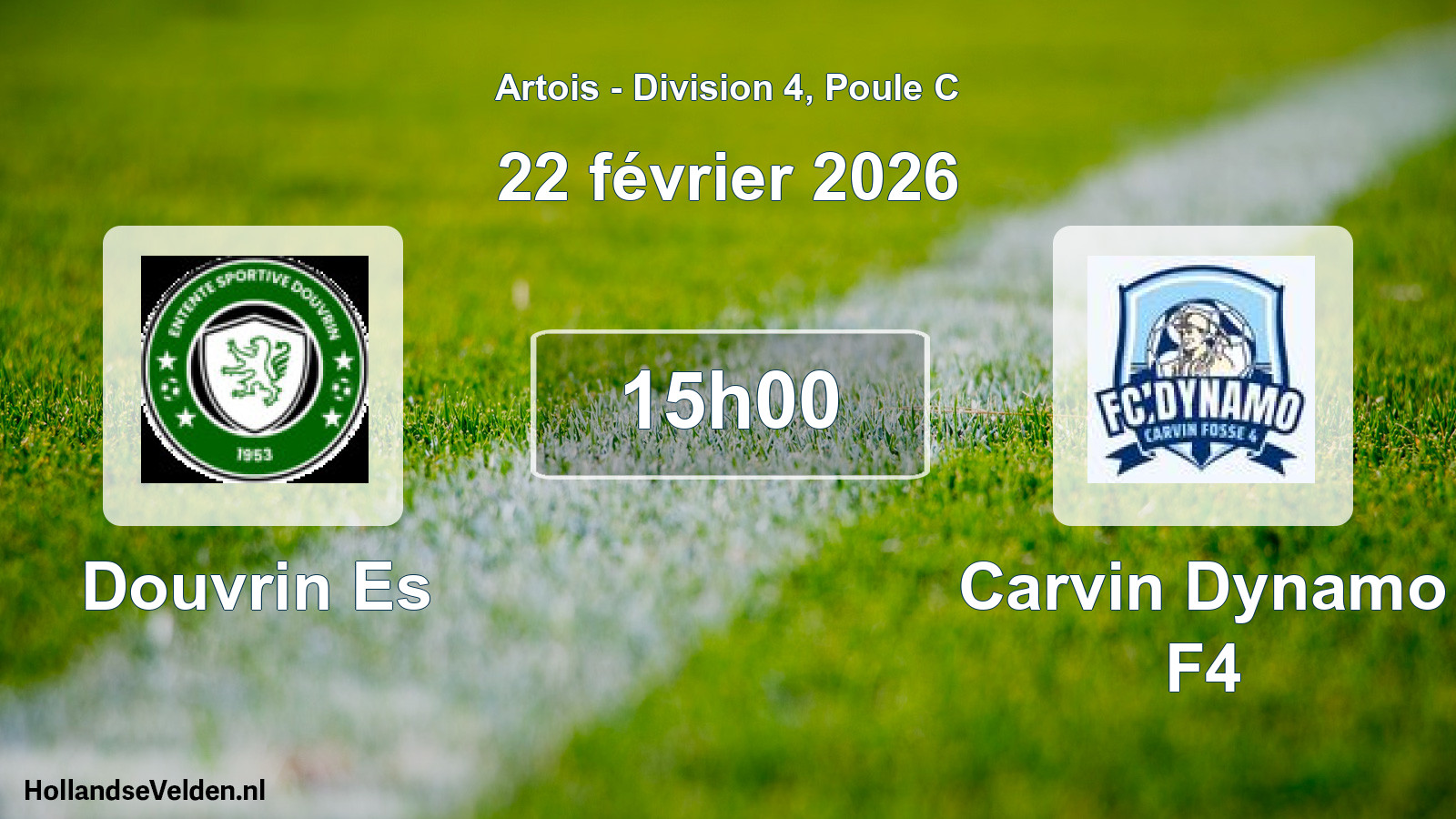 Scheduled Match: Douvrin Es - Carvin Dynamo F4 (22 February 2026)