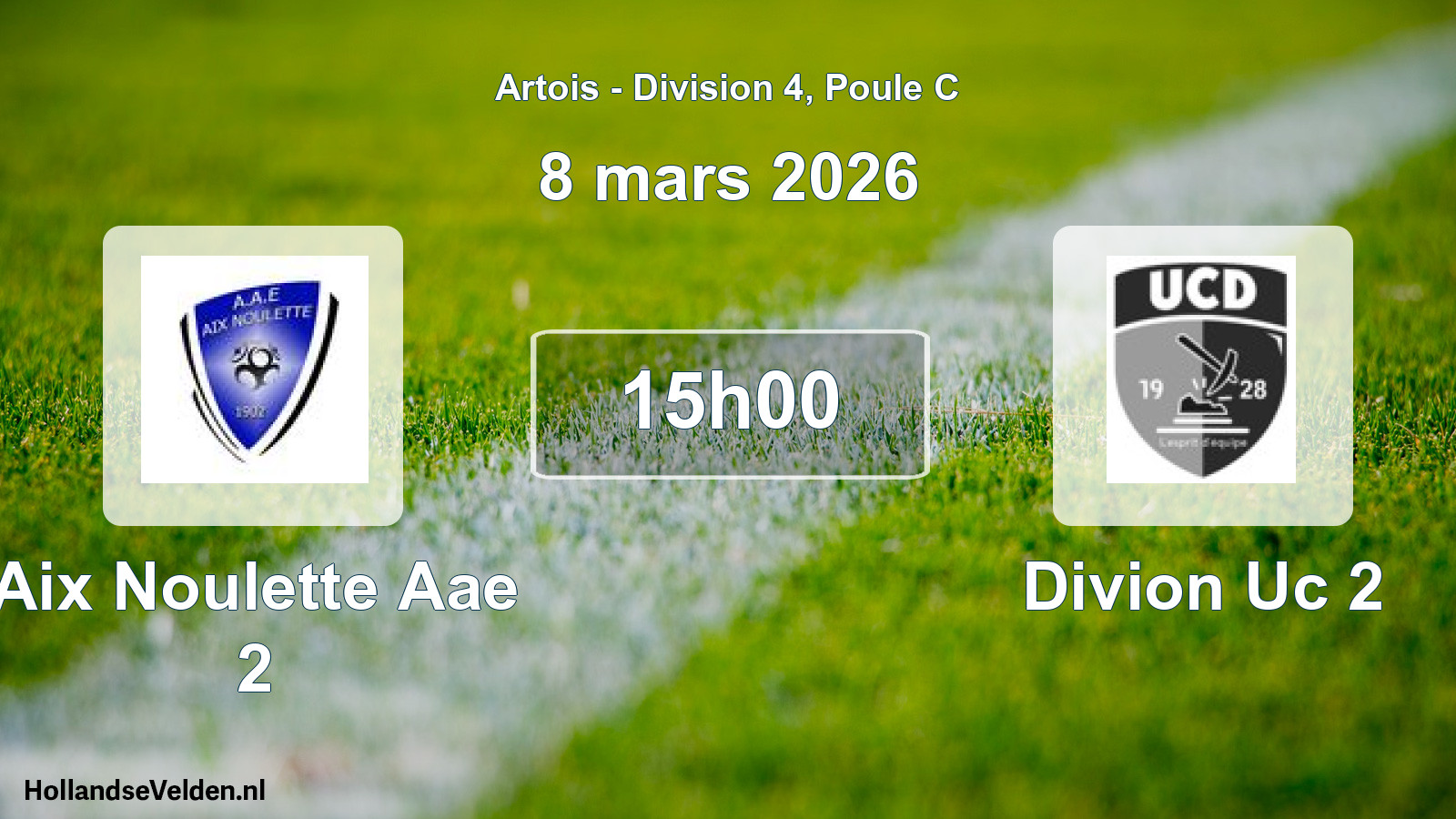 Scheduled Match: Aix Noulette Aae 2 - Divion Uc 2 (8 March 2026)