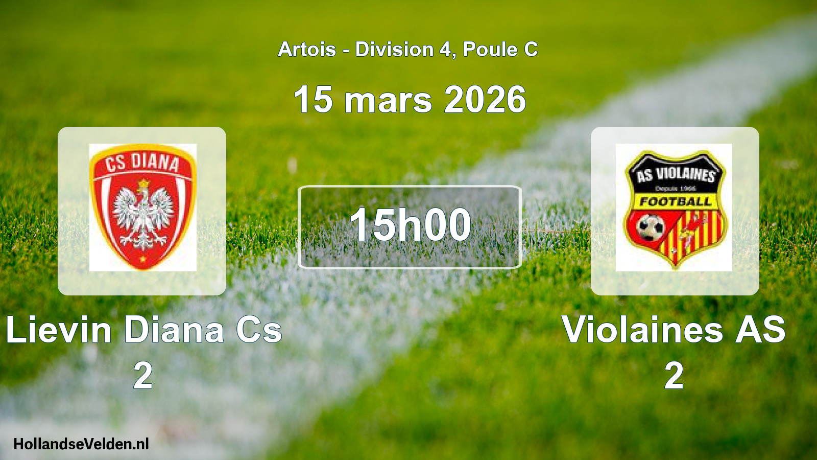 Match programmé: Lievin Diana Cs 2 - Violaines AS 2 (15 mars 2026)