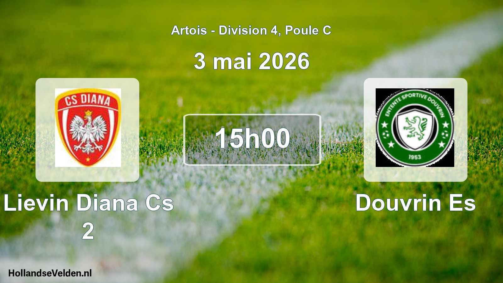Scheduled Match: Lievin Diana Cs 2 - Douvrin Es (3 May 2026)