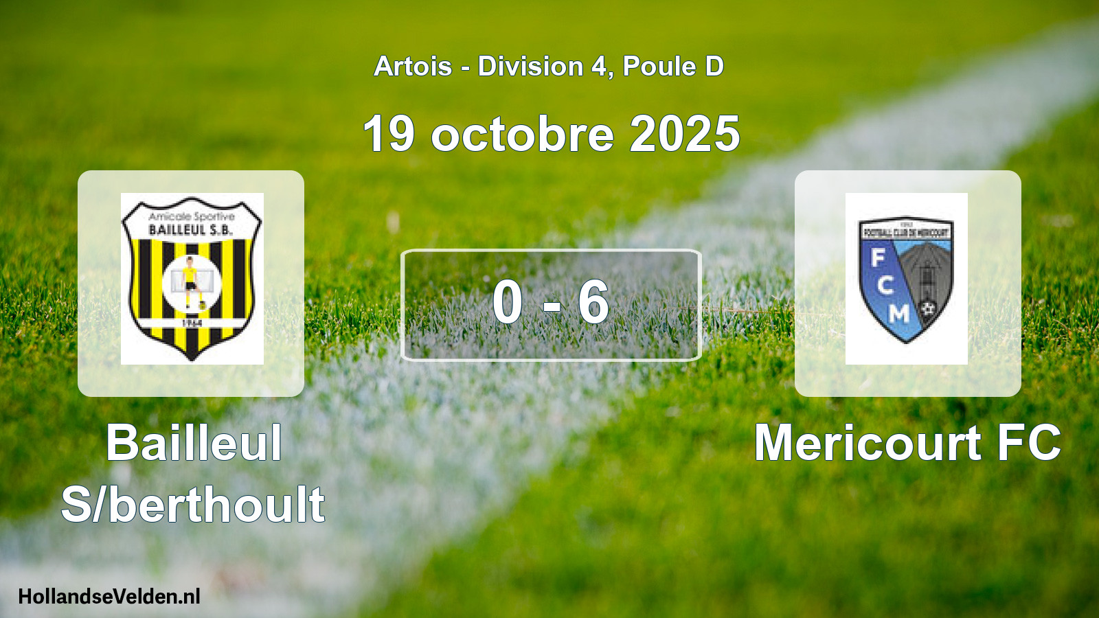Match joué: Bailleul S/berthoult - Mericourt FC 0 - 6 (19 octobre 2025)