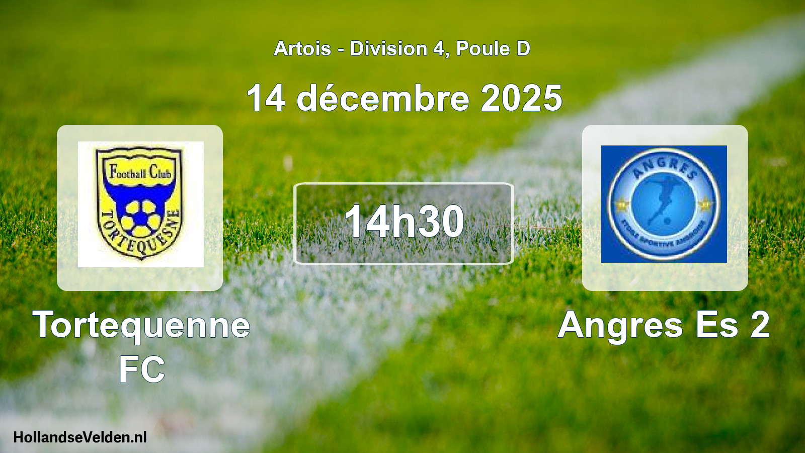 Scheduled Match: Tortequenne FC - Angres Es 2 (14 December 2025)