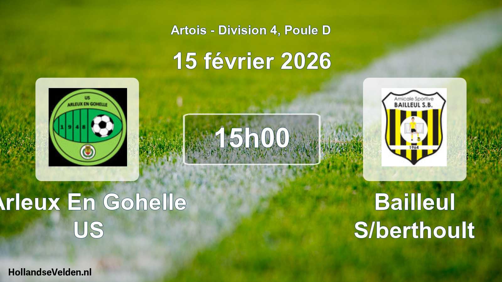 Scheduled Match: Arleux En Gohelle US - Bailleul S/berthoult (15 February 2026)