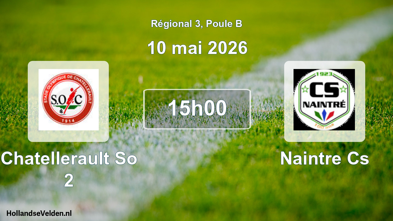 Geplande wedstrijd: Chatellerault So 2 - Naintre Cs (10 mei 2026)