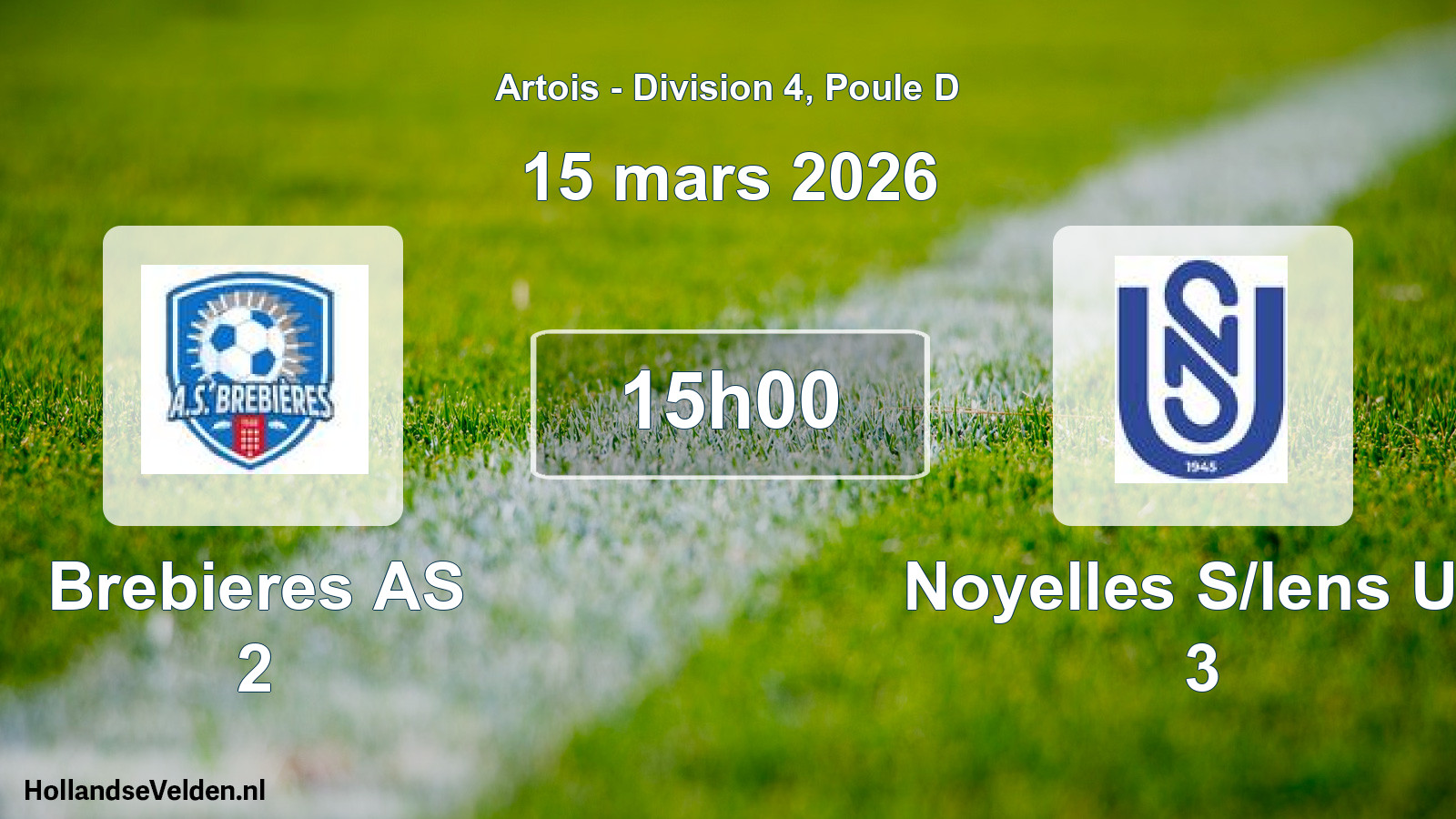Scheduled Match: Brebieres AS 2 - Noyelles S/lens US 3 (15 March 2026)