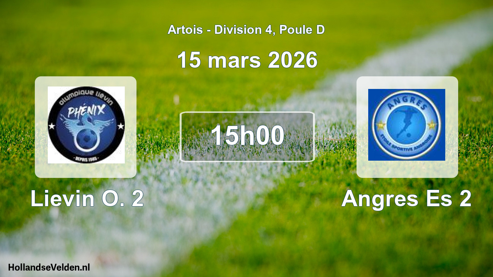 Scheduled Match: Lievin O. 2 - Angres Es 2 (15 March 2026)