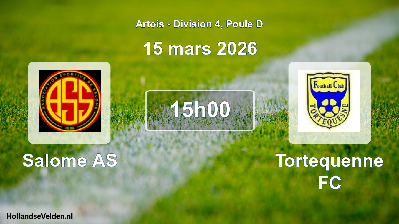 Scheduled Match: Salome AS - Tortequenne FC (15 March 2026)