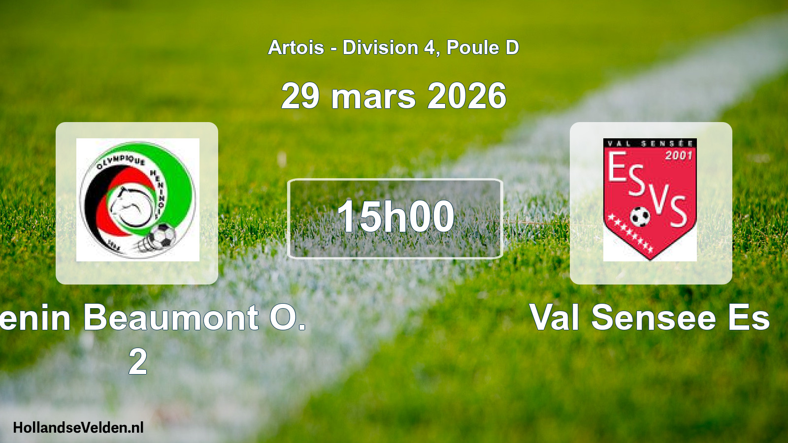 Scheduled Match: Henin Beaumont O. 2 - Val Sensee Es (29 March 2026)