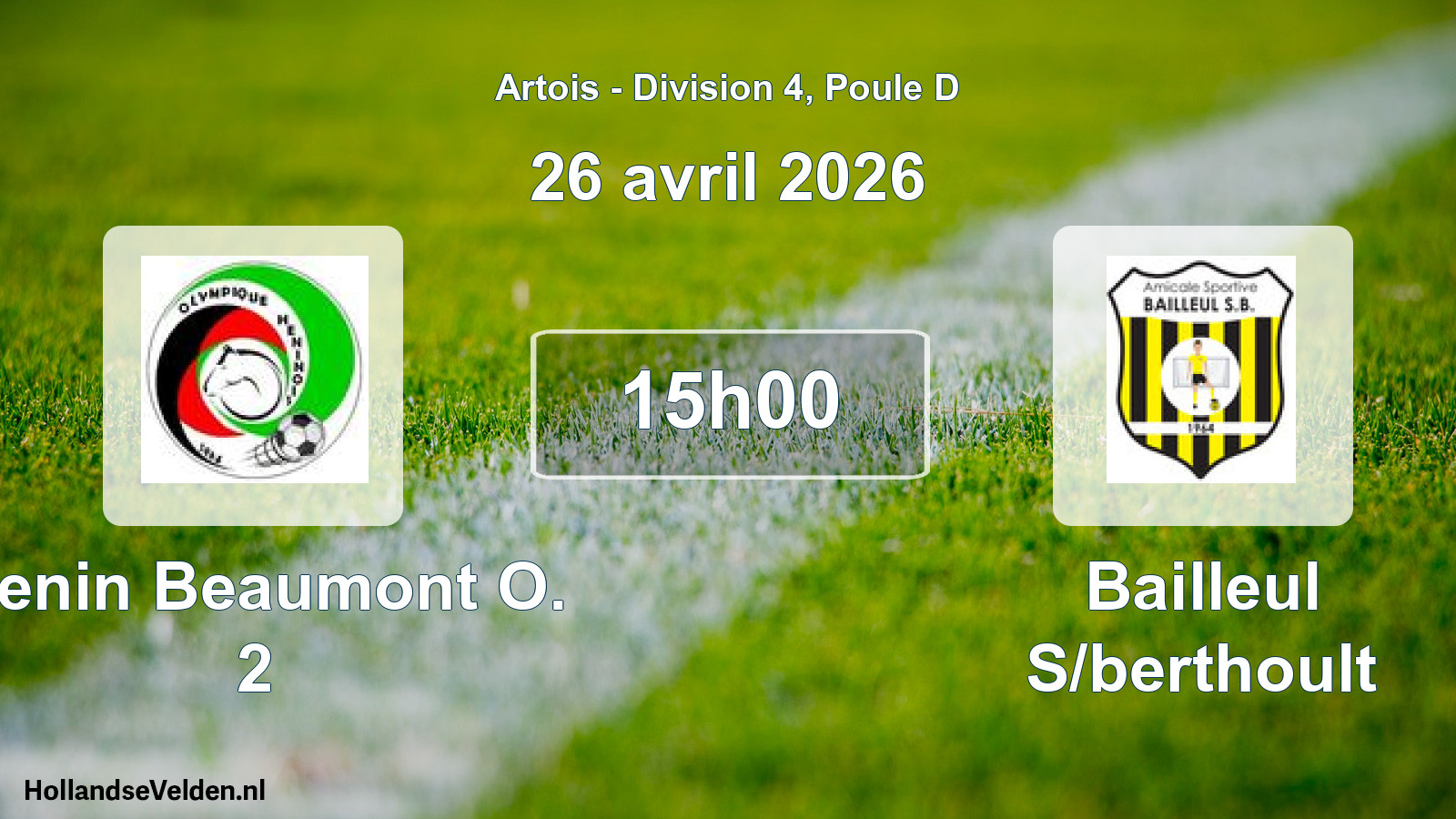 Scheduled Match: Henin Beaumont O. 2 - Bailleul S/berthoult (26 April 2026)