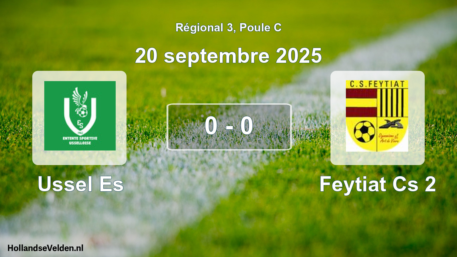 Gespeelde wedstrijd: Ussel Es - Feytiat Cs 2 0 - 0 (20 september 2025)