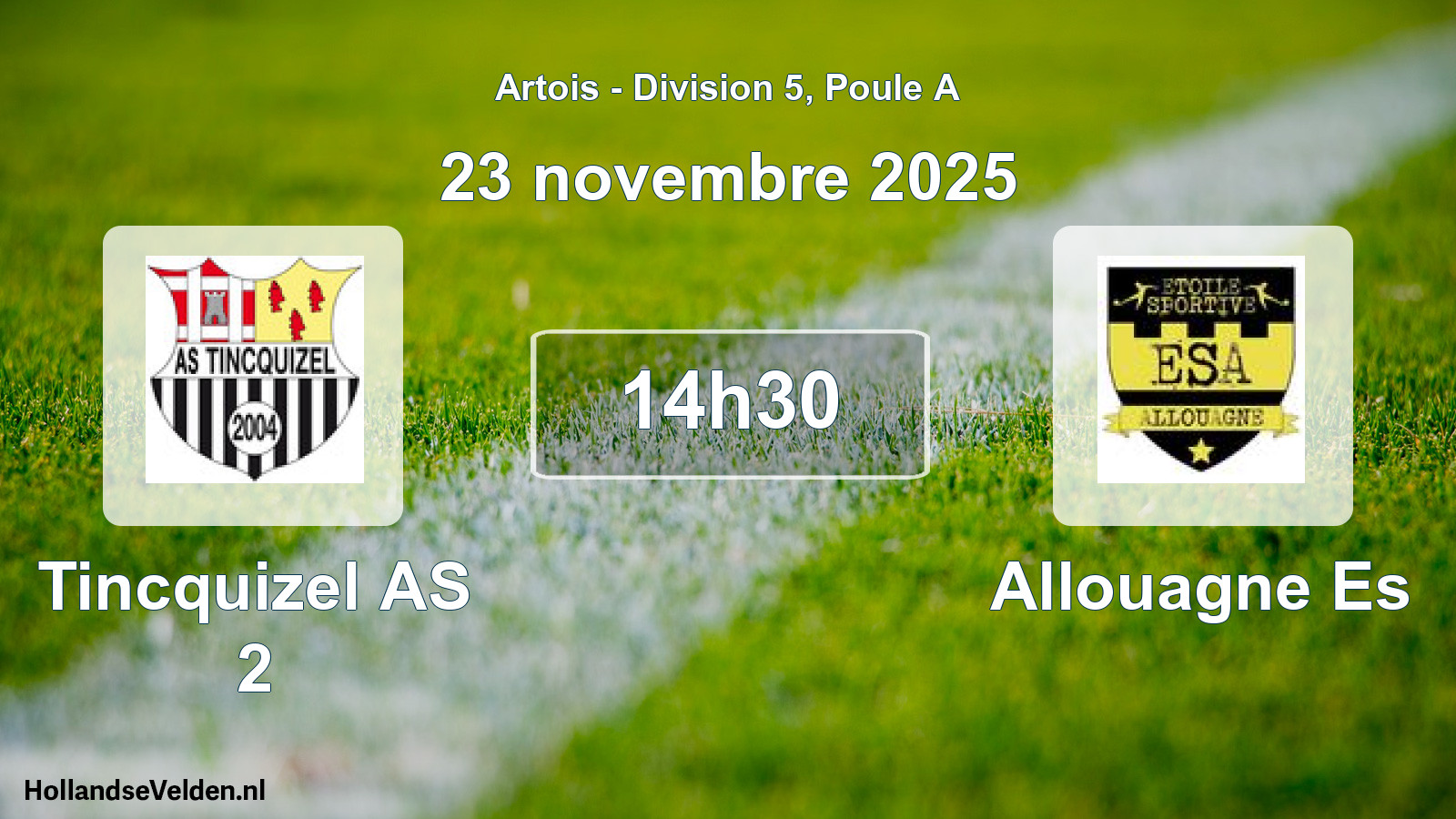Scheduled Match: Tincquizel AS 2 - Allouagne Es (23 November 2025)