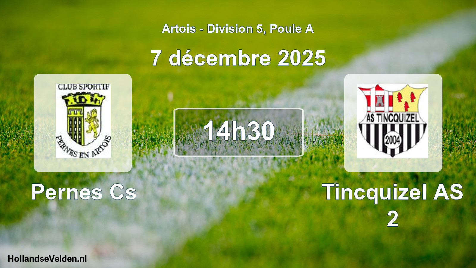 Scheduled Match: Pernes Cs - Tincquizel AS 2 (7 December 2025)