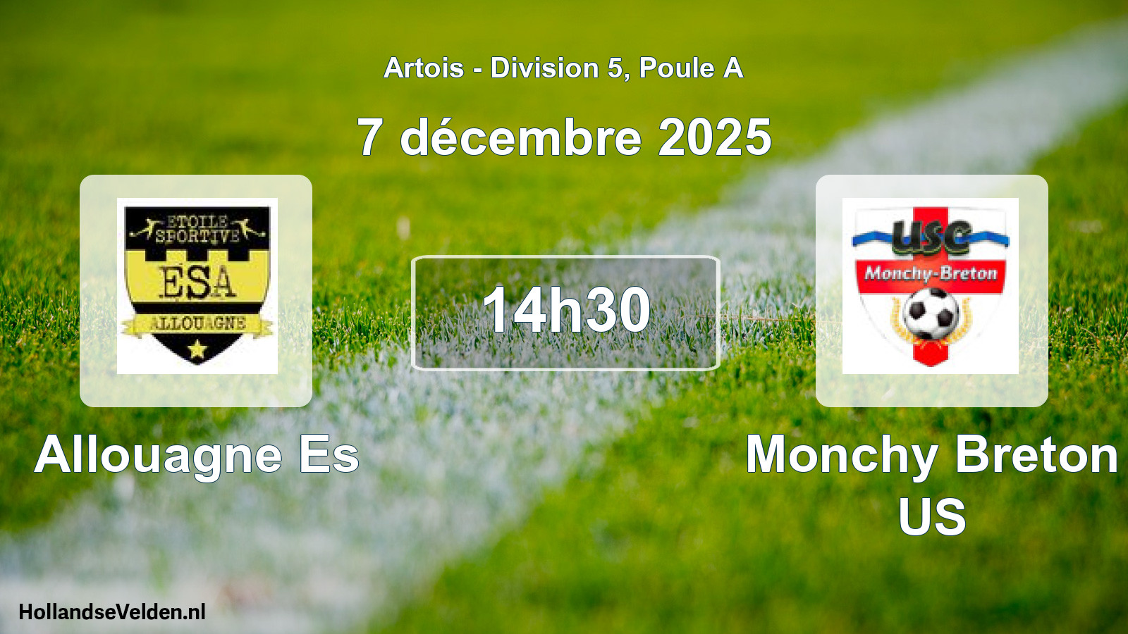 Scheduled Match: Allouagne Es - Monchy Breton US (7 December 2025)