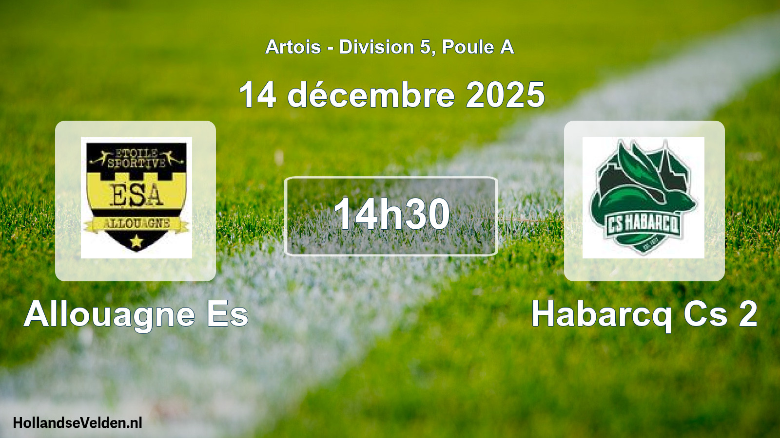 Scheduled Match: Allouagne Es - Habarcq Cs 2 (14 December 2025)