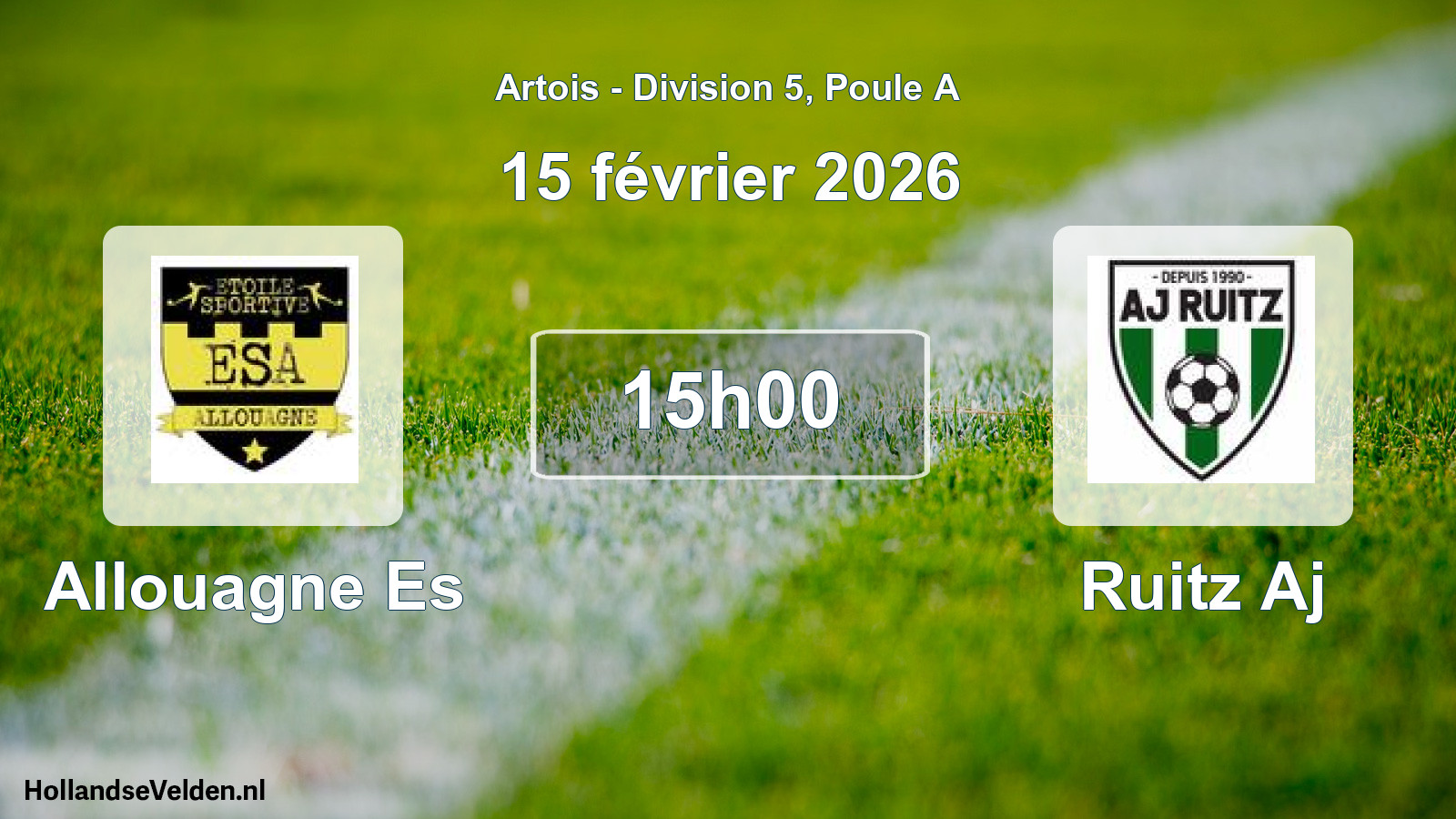 Scheduled Match: Allouagne Es - Ruitz Aj (15 February 2026)