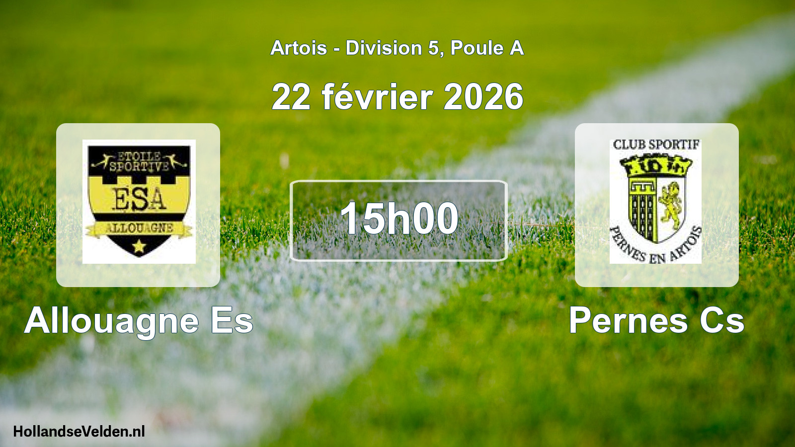 Scheduled Match: Allouagne Es - Pernes Cs (22 February 2026)