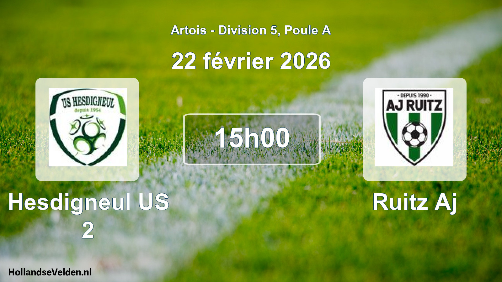 Match programmé: Hesdigneul US 2 - Ruitz Aj (22 février 2026)