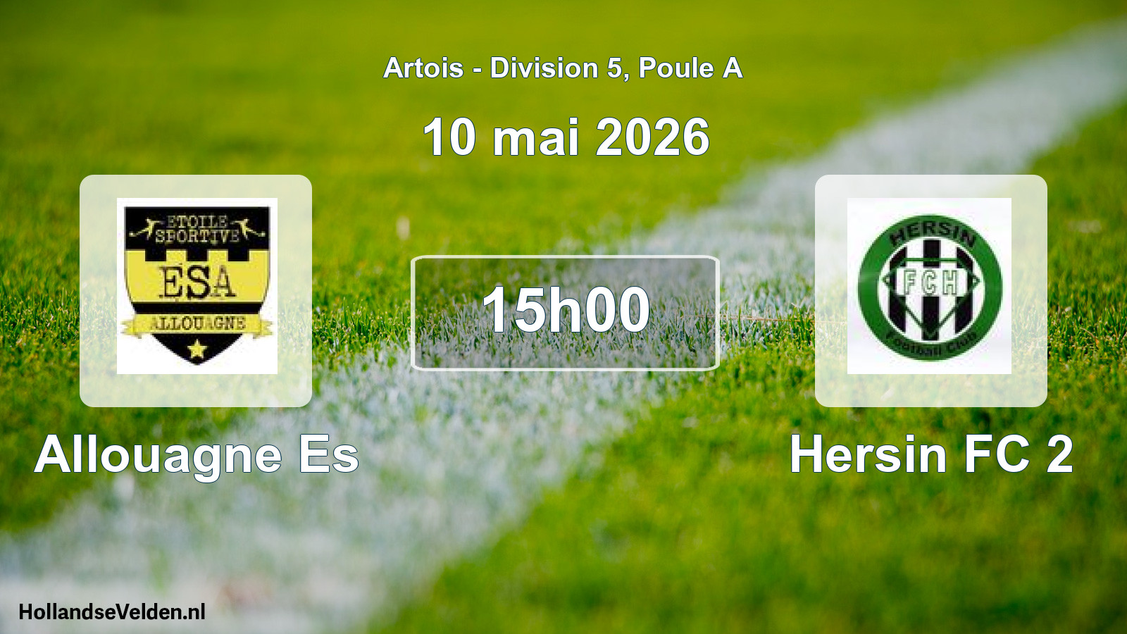 Match programmé: Allouagne Es - Hersin FC 2 (10 mai 2026)