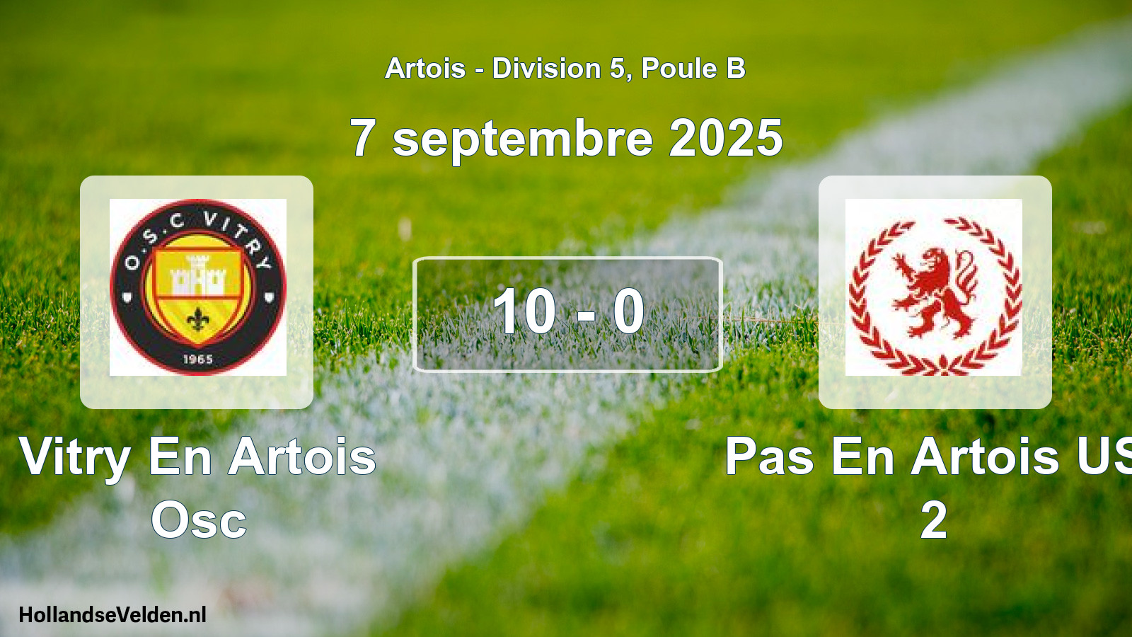 Match joué: Vitry En Artois Osc - Pas En Artois US 2 10 - 0 (7 septembre 2025)