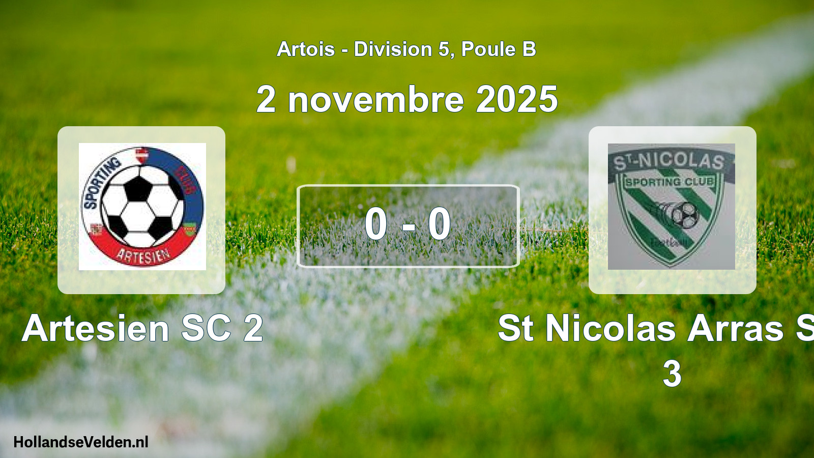 Total number of matches played: Artesien SC 2 - St Nicolas Arras SC 3 0 - 0 (2 November 2025)